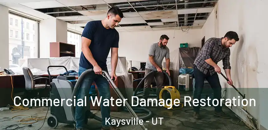 Commercial Water Damage Restoration Kaysville - UT