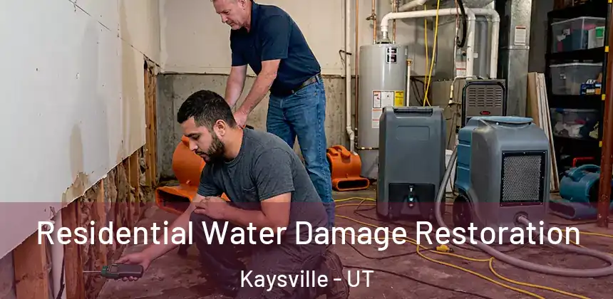 Residential Water Damage Restoration Kaysville - UT